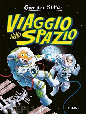 stilton geronimo - viaggio nello spazio