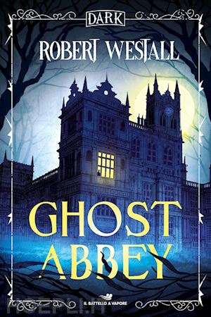 westall robert - ghost abbey. ediz. italiana