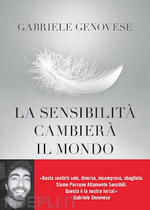 genovese gabriele - la sensibilita' cambiera' il mondo