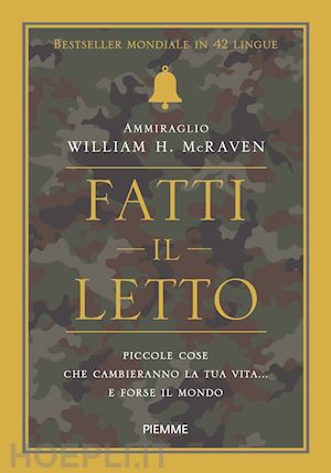 mcraven william h. - fatti il letto