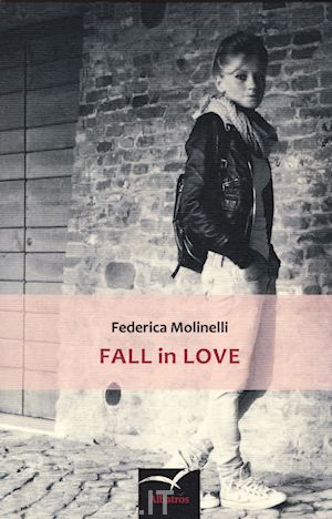 molinelli federica - fall in love
