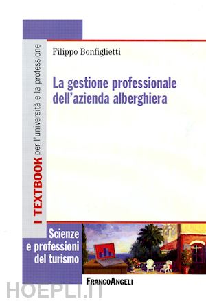 bonfiglietti filippo - la gestione professionale dell'azienda alberghiera