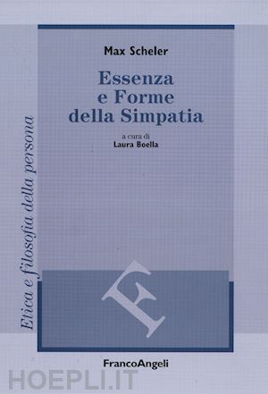 scheler max - essenza e forme della simpatia