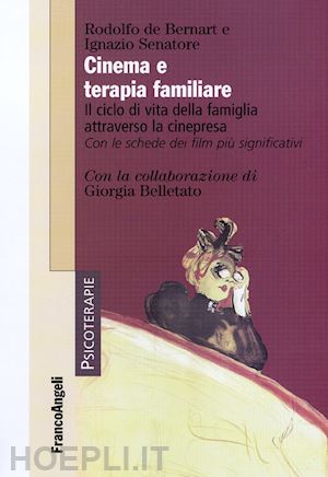 de bernart rodolfo; senatore ignazio - cinema e terapia familiare