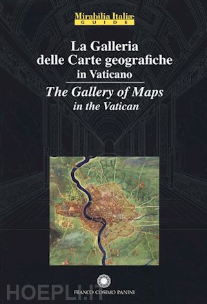 vicenti a. (curatore) - la galleria carte geografiche in vaticano