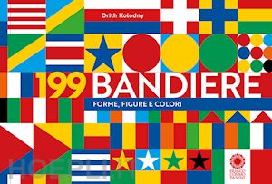 kolodny orith - 199 bandiere. forme, figure e colori