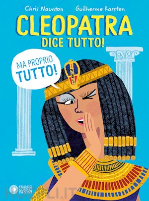 naunton chris - cleopatra dice tutto! (ma proprio tutto!)