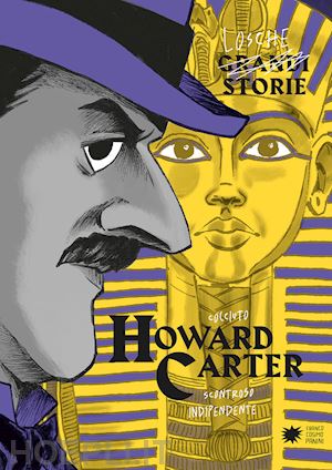 cantatore paola; vicenzi alessandro - howard carter. ediz. a colori