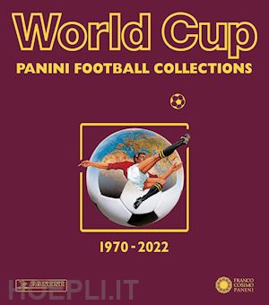 aa.vv. - world cup - panini football collections 1970-2022