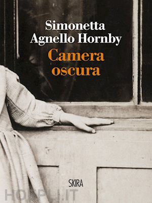 agnello hornby simonetta - camera oscura