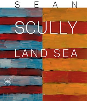 eccher danilo - sean scully. land sea