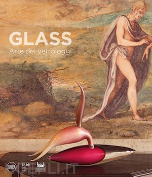 blanchaert jean - glass. arte del vetro oggi
