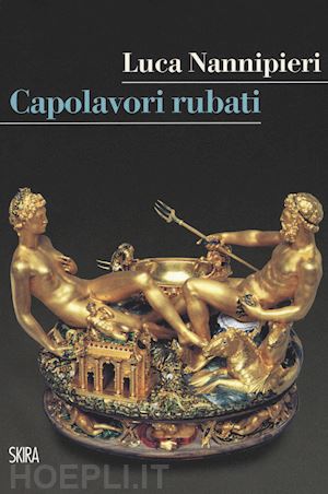 nannipieri luca - capolavori rubati