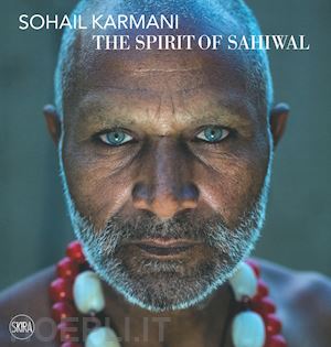 karmani sohail - sohail karmani. the spirit of sahiwal