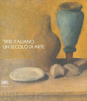 benedetti m. t. (curatore); villanti f. (curatore) - '900 italiano. un secolo di arte