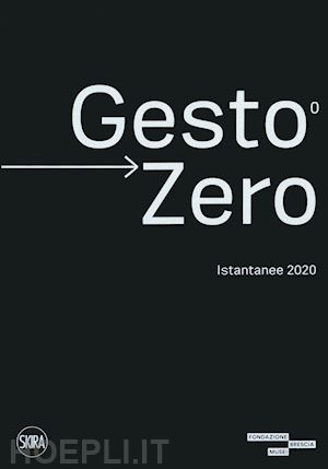aa.vv. - gestozero istantanee 2020