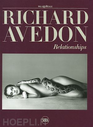 avedon richard;senf r. (curatore) - richard avedon. relationships