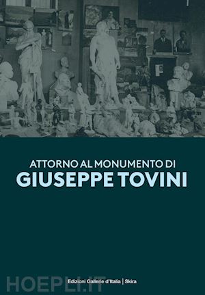 troletti federico - attorno al monumento di giuseppe tovini. ediz. illustrata