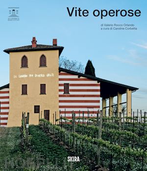 corbetta c. (curatore) - vite operose di valerio rocco orlando