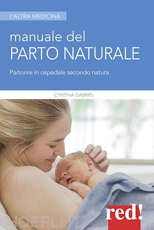 gabriel cynthia - manuale del parto naturale