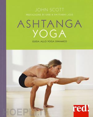scott john - ashtanga yoga