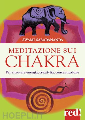 swami saradananda - meditazione sui chakra