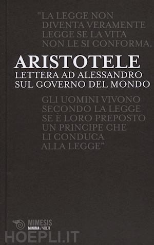 aristotele; ingravalle f. (curatore) - lettera ad alessandro sul governo del mondo
