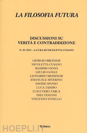 cusano n. (curatore) - la filosofia futura n.1/2013