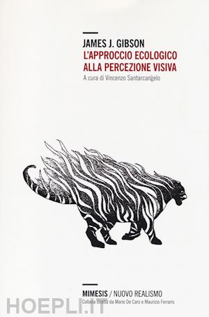 gibson james j.; santarcangelo v. (curatore) - l'approccio ecologico alla percezione visiva