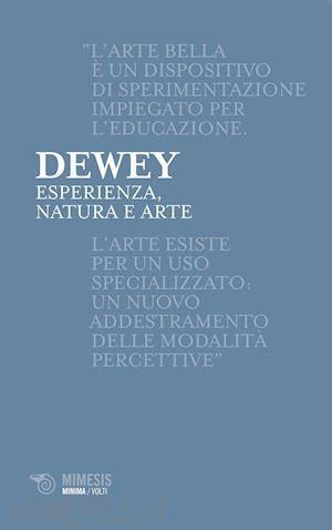 dewey john; cecchi d. (curatore) - esperienza, natura e arte