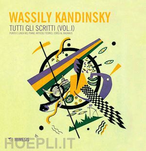 kandinsky wassily - tutti gli scritti vol.1