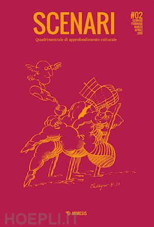 cantone d.(curatore) - scenari. quadrimestrale di approfondimento culturale (2015). vol. 2