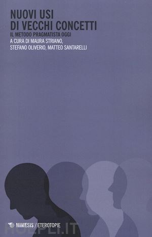 striano m. (curatore); oliverio s. (curatore); santarelli m. (curatore) - nuovi usi di vecchi concetti