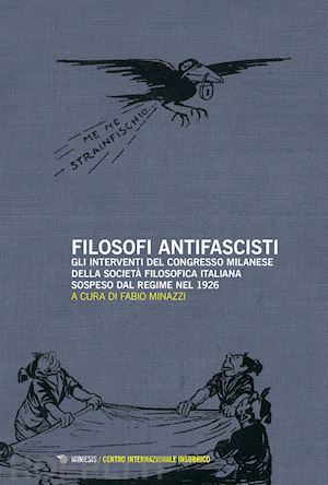 minazzi fabio (curatore) - filosofi antifascisti