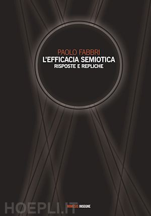 fabbri paolo - l'efficacia semiotica