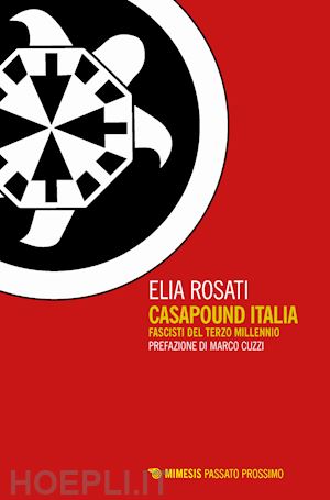 rosati elia; cuzzi marco (pref.) - casa pound italia