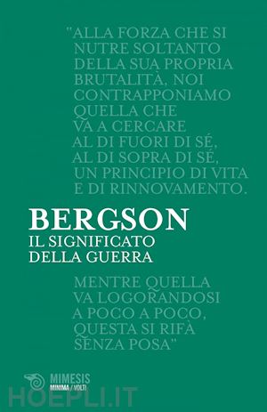 bergson henri-louis - il significato della guerra