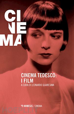 quaresima leonardo (curatore) - il cinema tedesco: i film