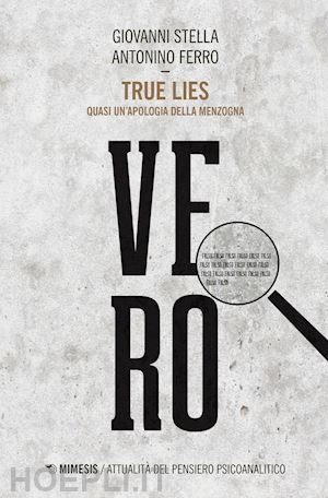 stella giovanni; ferro antonino - true lies