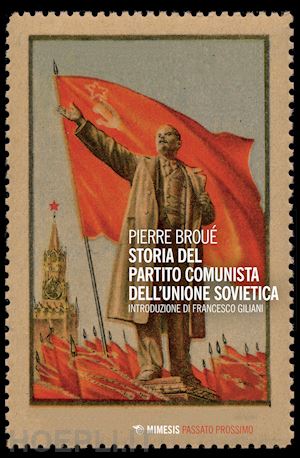 broue' pierre - storia del partito comunista dell'unione sovietica