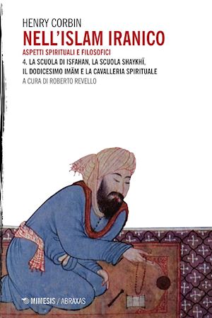 corbin henry - nell'islam iranico. aspetti spirituali e filosofici 4.