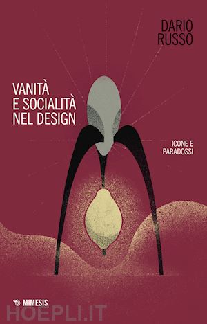 russo dario - vanita' e socialita' nel design