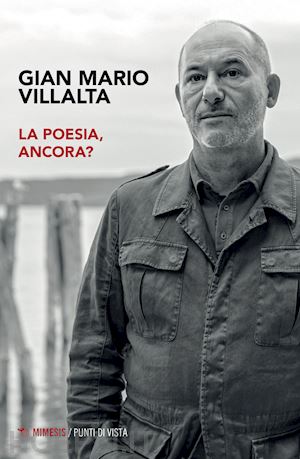 villalta gian mario - la poesia, ancora?