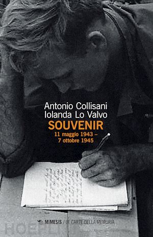 collisani antonio; lo valvo iolanda - souvenir. 11 maggio 1943-7 ottobre 1945