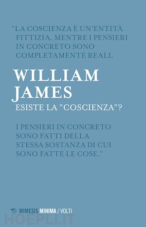 james william - esiste la «coscienza»?