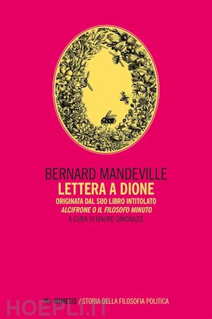 mandeville bernard; simonazzi m. (curatore) - lettera a dione