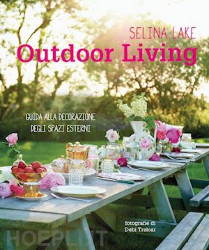 lake selina - outdoor living