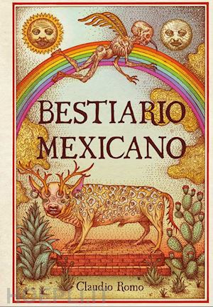 romo claudio - bestiario mexicano