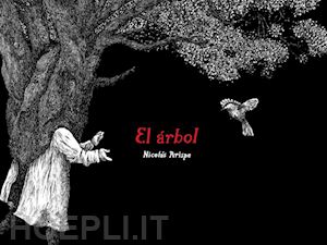 arispe nicolas - el arbol. ediz. italiana, inglese e spagnola