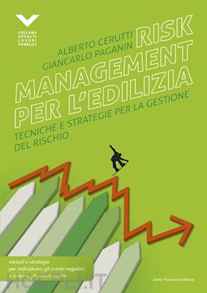 cerutti alberto; paganin giancarlo - risk management per l'edilizia